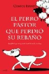 el perro pastor que perdió su rebaño el perro pastor que perdió su rebaño